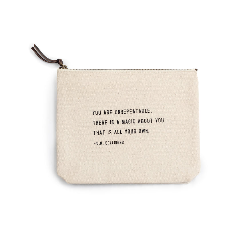 You Are Unrepeatable (D.M. Dellinger) Canvas Zip Bag 8.5"x7.5"