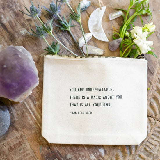 You Are Unrepeatable (D.M. Dellinger) Canvas Zip Bag 8.5"x7.5"