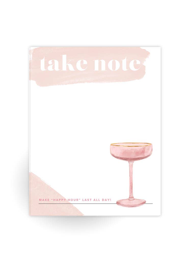 "Take Note" Blush Champagne Glass Happy Hour Notepad