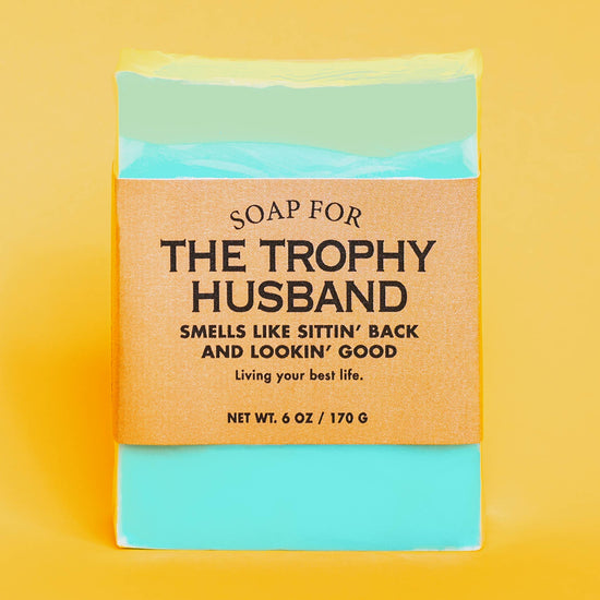 A Soap for The Trophy Husband | Funny Soap