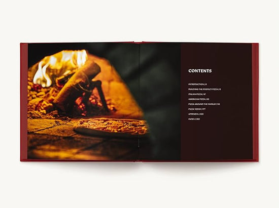 PIZZA: Authentic, Rustic, Artisanal (From Margherita to Deep Dish, Explore the History and Origins of Pizza)