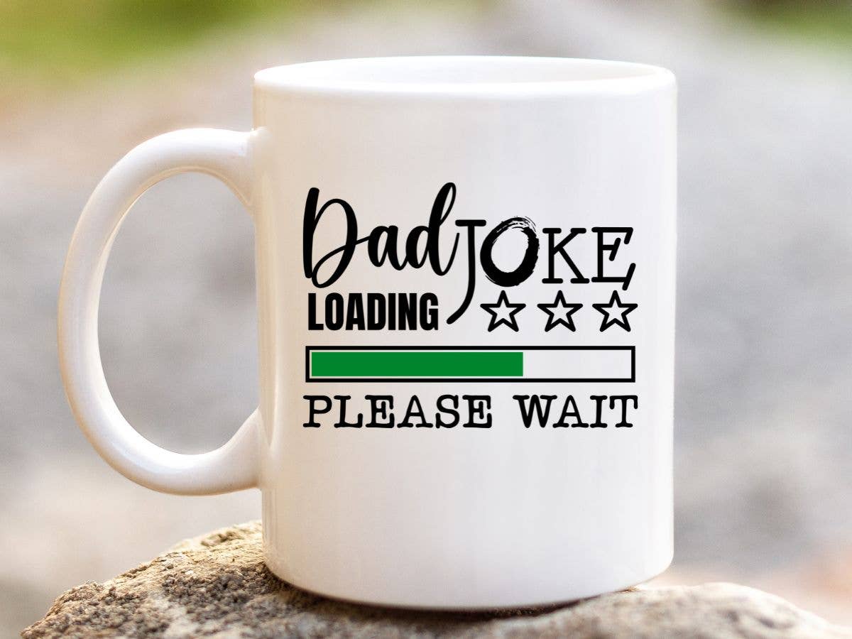 Dad Joke Loading Funny Father's Day 11 oz Coffee Mug
