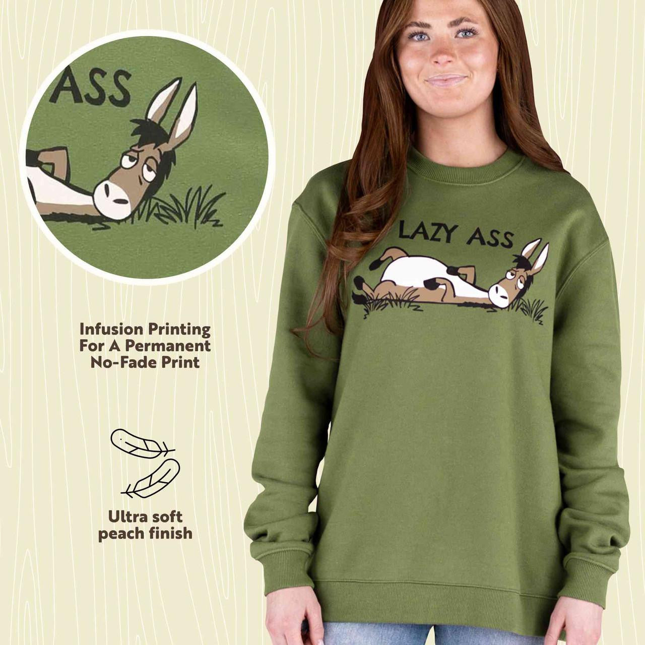 Unisex Lazy Ass Sweatshirt