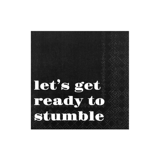 Let's Get Ready to Stumble Napkins