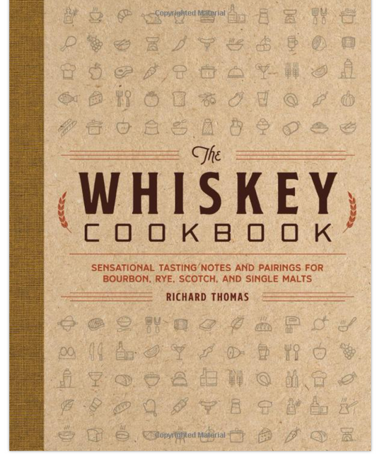 The Whiskey Cookbook