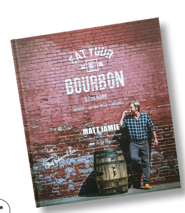 EAT YOUR BOURBON COOKBOOK