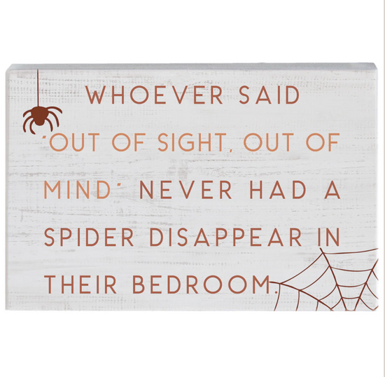 Out of Sight Spider Sign