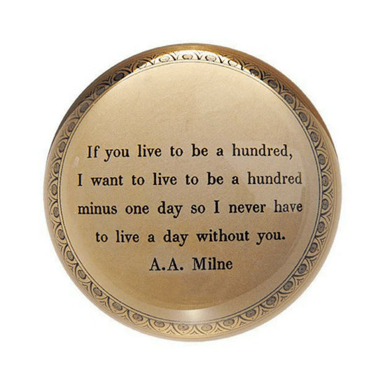 Paperweight - If You Live To Be Hundred