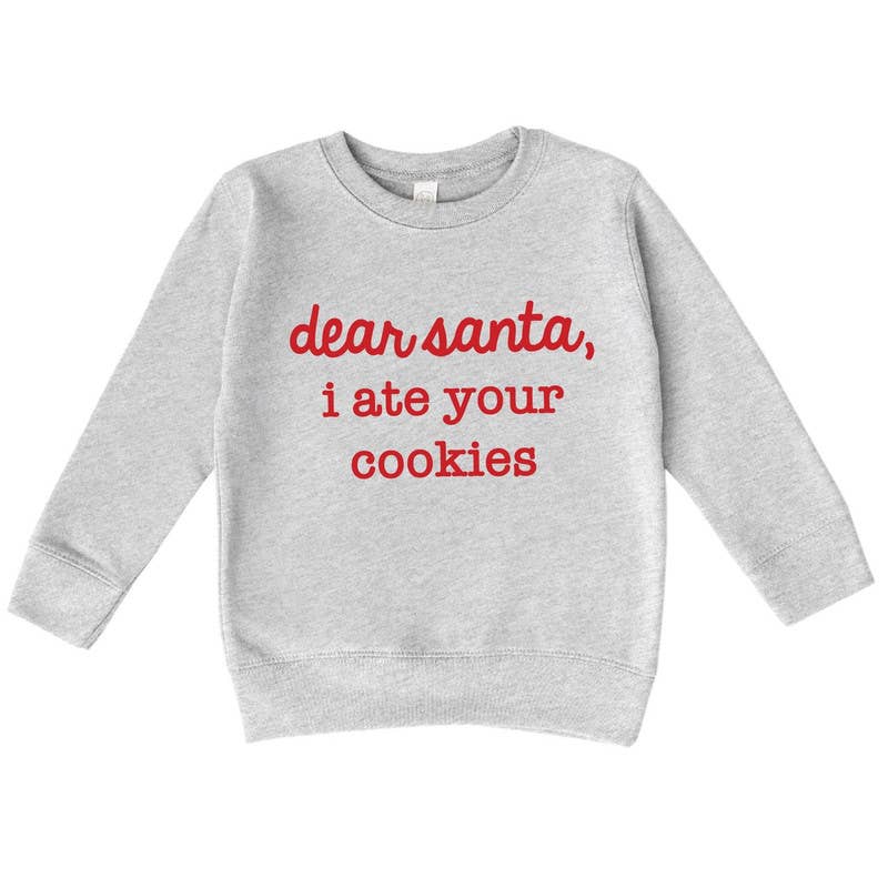Santa I Ate Your Cookies Sweatshirt